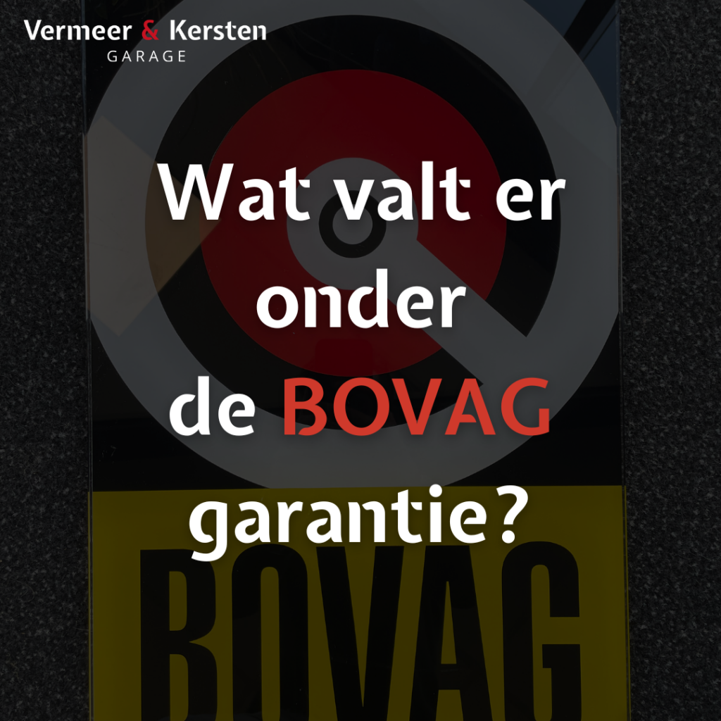 wat valt er onder bovag garantie